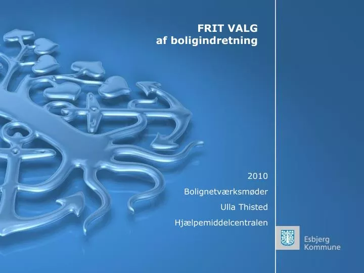 frit valg af boligindretning