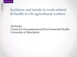 Incidence and trends in work-related ill-health in UK agricultural workers