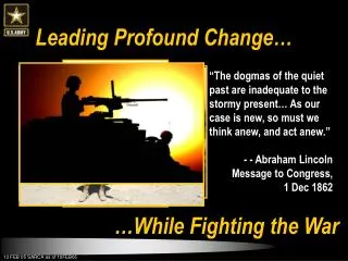 Leading Profound Change…