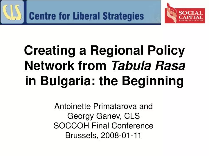creating a regional policy network from tabula rasa in bulgaria the beginning