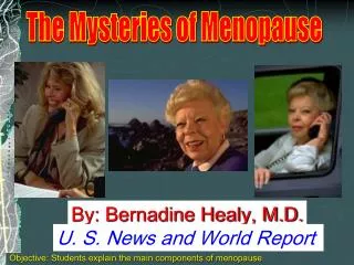 The Mysteries of Menopause