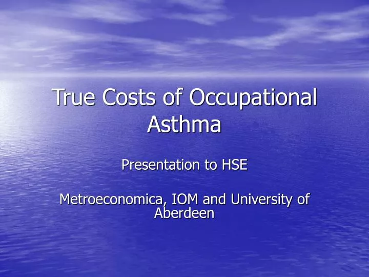 true costs of occupational asthma