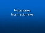 Relaciones Internacionales - slide 1