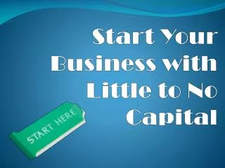 Start Your Business with Little to No Capital