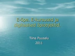 e pe e kursused ja digitaalsed piobjektid