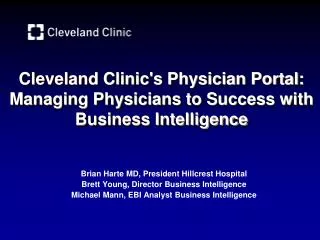 Cleveland Clinic's Physician Portal: Managing Physicians to Success with Business Intelligence