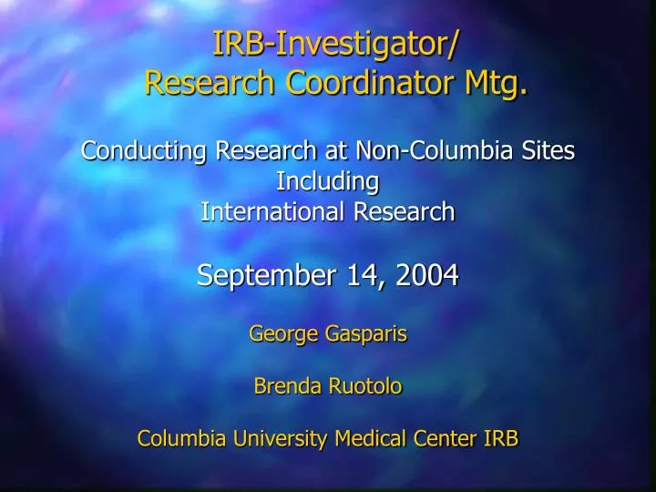irb investigator research coordinator mtg