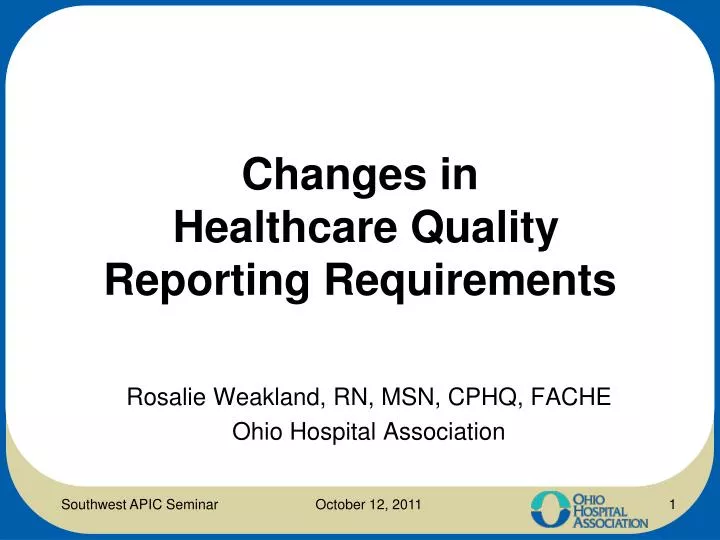 changes in healthcare quality reporting requirements