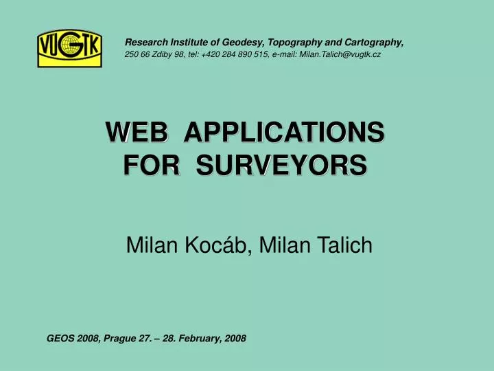 web applications for surveyors milan koc b milan talich