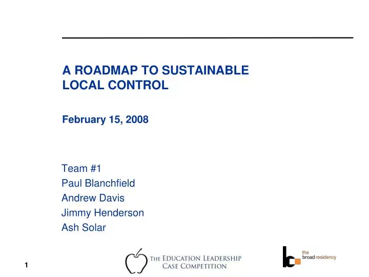 a roadmap to sustainable local control february 15 2008