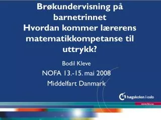 br kundervisning p barnetrinnet hvordan kommer l rerens matematikkompetanse til uttrykk