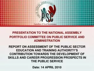 PRESENTATION TO THE NATIONAL ASSEMBLY PORTFOLIO COMMITTEE ON PUBLIC SERVICE AND ADMINISTRATION