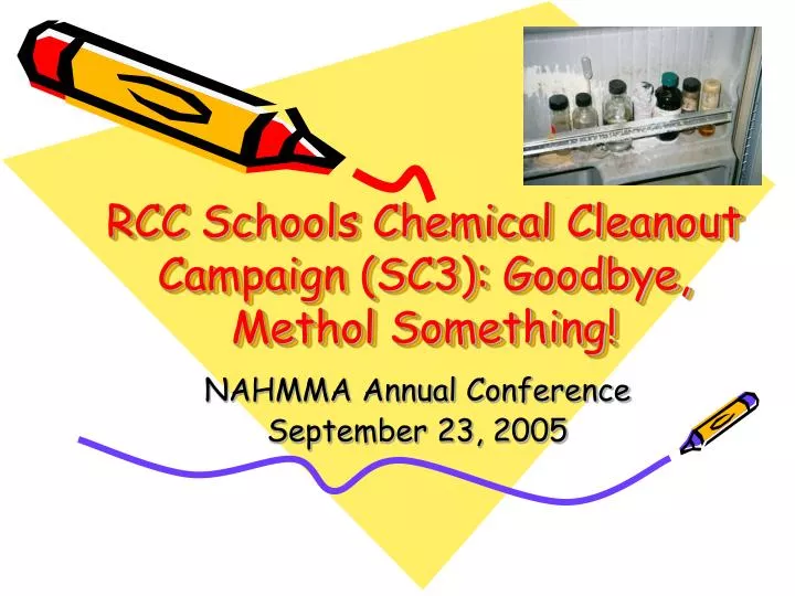 rcc schools chemical cleanout campaign sc3 goodbye methol something