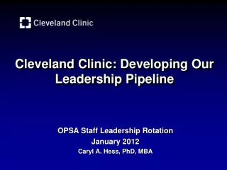 Cleveland Clinic: Developing Our Leadership Pipeline