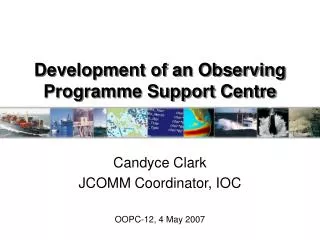 Development of an Observing Programme Support Centre