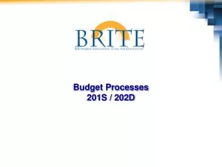 Budget Processes 201S / 202D