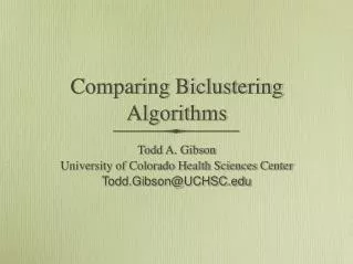Comparing Biclustering Algorithms