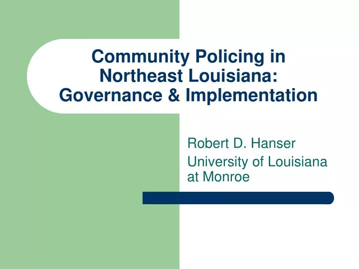community policing in northeast louisiana governance implementation