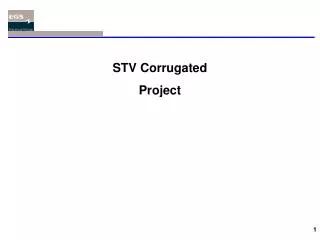 STV Corrugated Project