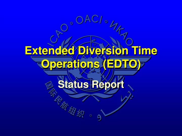 extended diversion time operations edto
