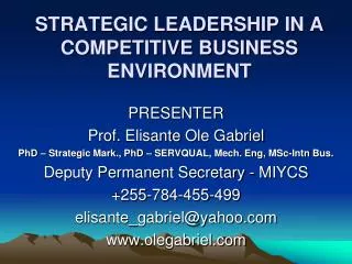 STRATEGIC LEADERSHIP IN A COMPETITIVE BUSINESS ENVIRONMENT