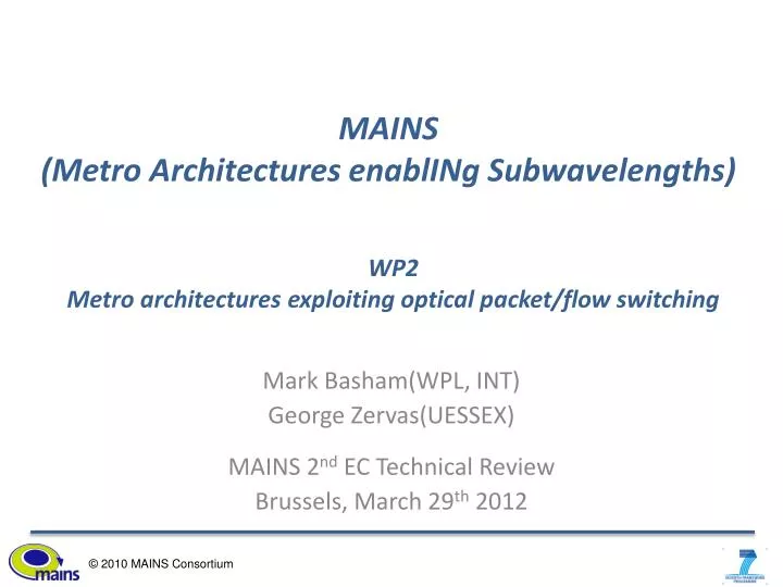 mains metro architectures enabling subwavelengths