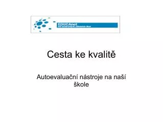 cesta ke kvalit