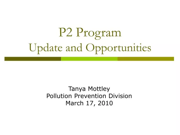 p2 program update and opportunities