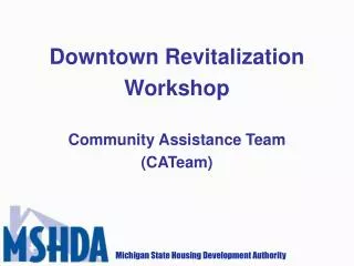 Downtown Revitalization Workshop Community Assistance Team (CATeam)