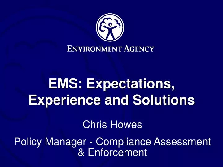ems expectations experience and solutions