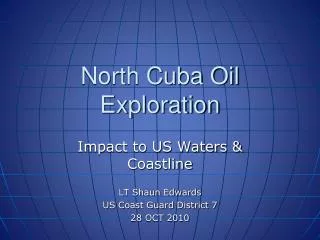 North Cuba Oil Exploration