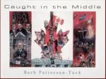 Caught in the Middle - slide 1