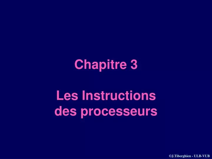chapitre 3 les instructions des processeurs