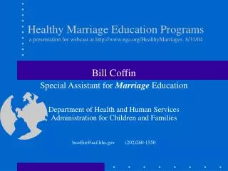 Bill Coffin Special Assistant for Marriage Education