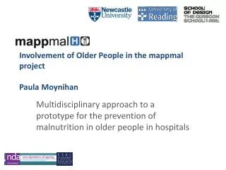 Involvement of Older People in the mappmal project Paula Moynihan