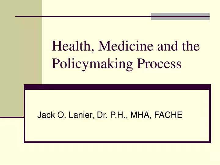 health medicine and the policymaking process