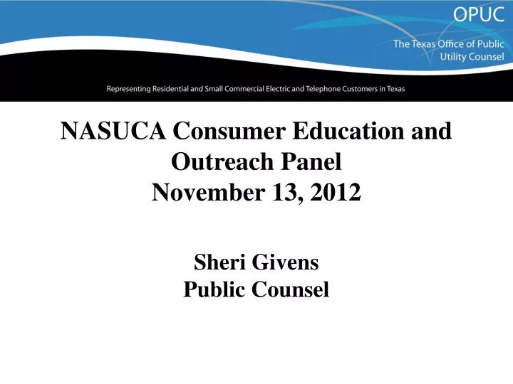 nasuca consumer education and outreach panel november 13 2012