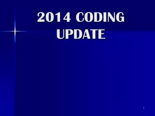 2014 CODING UPDATE