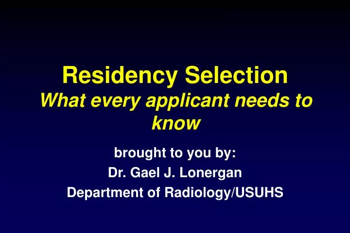 residency selection what every applicant needs to know