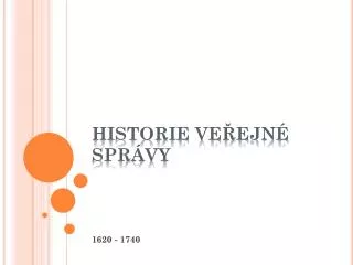 historie ve ejn spr vy