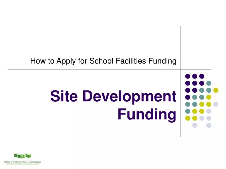 site development funding