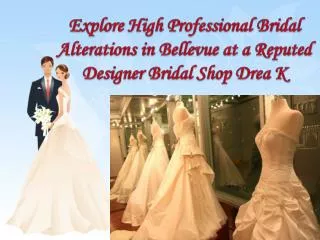 Reputed Designer Bridal Shop Drea K