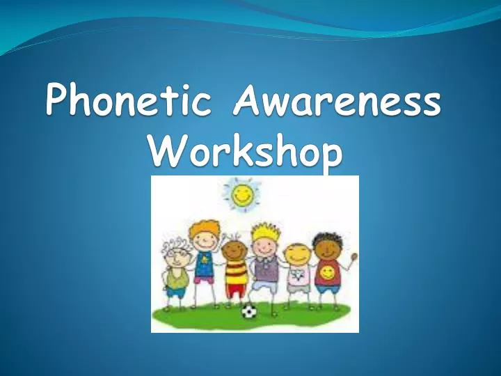 phonetic awareness workshop