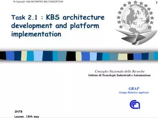 Task 2.1 : KBS architecture development and platform implementation