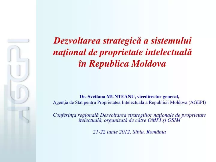 dezvoltarea strategic a sistemului na ional de p roprietate i n telectual n republica moldova