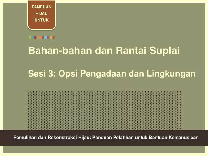 bahan bahan dan rantai suplai sesi 3 opsi pengadaan dan lingkungan