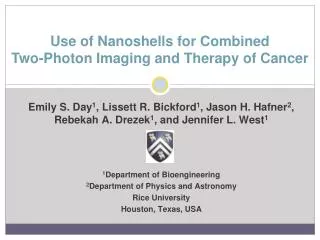Use of Nanoshells for Combined Two-Photon Imaging and Therapy of Cancer