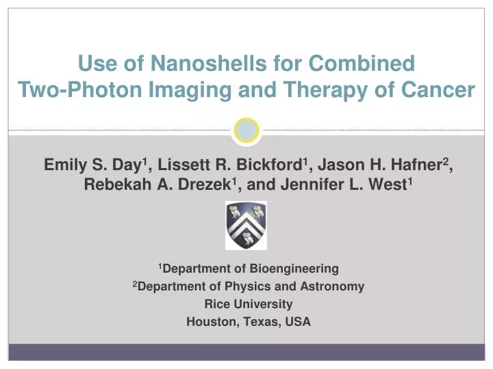 use of nanoshells for combined two photon imaging and therapy of cancer