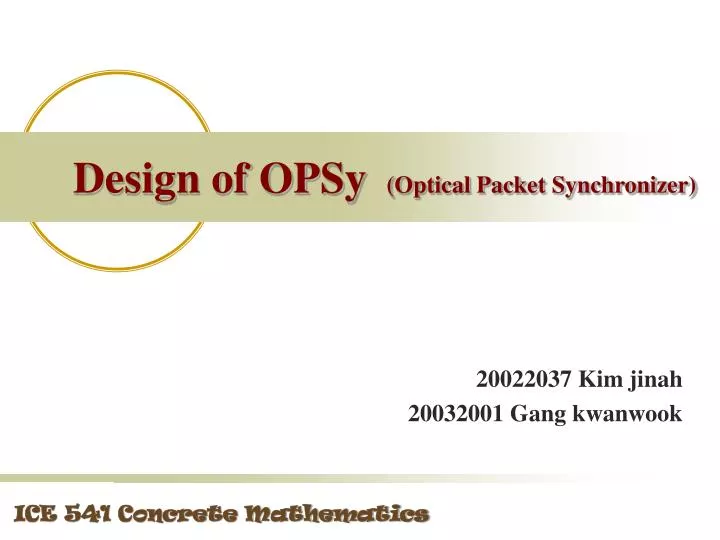 design of opsy optical packet synchronizer