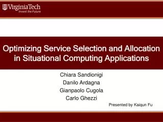 Optimizing Service Selection and Allocation in Situational Computing Applications